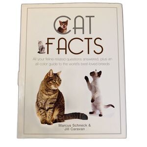 CAT FACTS by Marcus Schneck & Jill Caravan Hardcover Coffee Table Book 2009 Ed